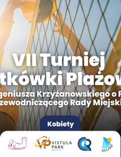 VII Turniej Siatkówki Plażowej Kobiet im. Eugeniusza Krzyżanowskiego