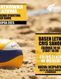 Turniej Siatkówki Plażowej o Puchar Dyrektora MOSiR Sanok