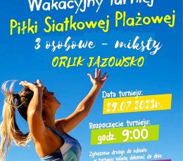 Wakacyjny Turniej Siatkówki Plażowej...