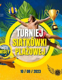 Turniej Siatkówki Plażowej - Święto Wisły