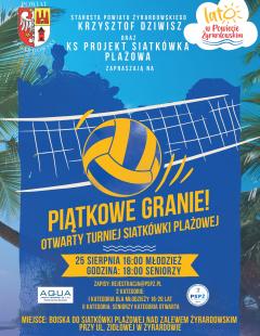 Otwarty Turniej Siatkówki Plażowej - Piątkowe Granie Młodzieżowe