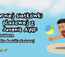 Turniej Siatkówki Plażowej z Juvenis...