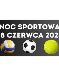 Noc Sportowa - Turniej Siatkówki Plażowej Trójek