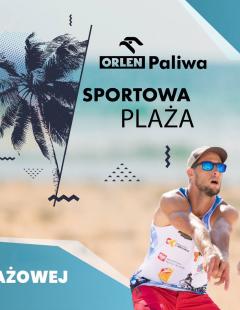 Sportowa Plaża Orlen Paliwa 2024 - King & Queen of the Court