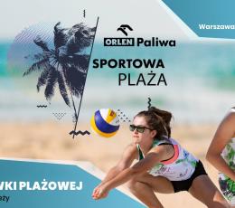 Sportowa Plaża Orlen Paliwa 2024 -...