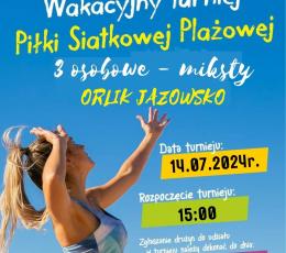 Wakacyjny Turniej Siatkówki Plażowej...