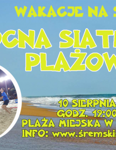 Nocny Turniej Siatkówki Plażowej 2024