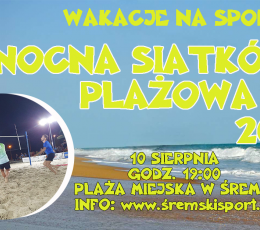 Nocny Turniej Siatkówki Plażowej 2024