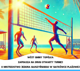 II Otwarty Turniej Siatkówki Plażowej...
