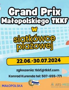 Grand Prix Małopolskiego TKKF w Siatkówce Plażowej