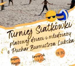Turniej Siatkówki Plażowej Dzieci i...