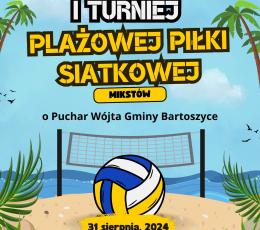 I Turniej Siatkówki Plażowej Mikstów...