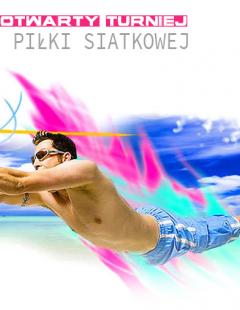 IX OTWARTY TURNIEJ PLAŻOWEJ PIŁKI SIATKOWEJ DROGA DO MISTRZOSTWA