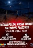 Nocny Turniej Siatkówki Plażowej o Puchar Burmistrza...