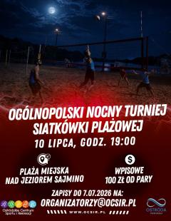 Nocny Turniej Siatkówki Plażowej o Puchar Burmistrza Miasta Ostróda