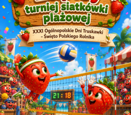 Turniej Siatkówki Plażowej - XXXI...