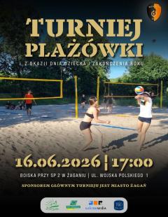 Turniej Siatkówki Plażowej z okazji Dnia Dziecka i Zakończenia Roku