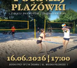 Turniej Siatkówki Plażowej z okazji...