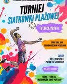 Turniej Siatkówki Plażowej pod Patronatem Burmistrza