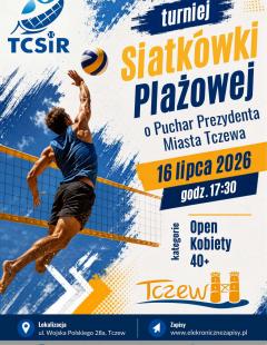 Turniej Siatkówki Plażowej o Puchar Prezydenta Miasta Tczewa 40+