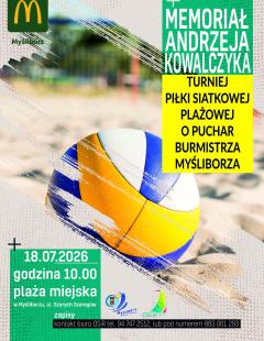 Memoriał Andrzeja Kowalczyka w Siatkówce Plażowej o Puchar Burmistrza Myśliborza