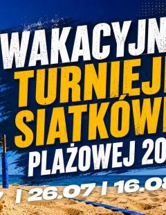 III Wakacyjny Turniej Siatkówki Plażowej