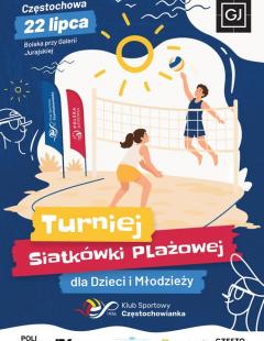 Turniej Siatkówki Plażowej dla Dzieci i Młodzieży