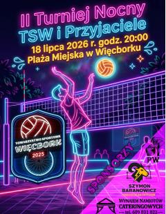 II Turniej Nocny TSW i Przyjaciele