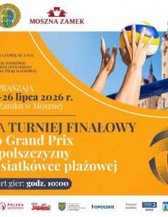 Finał Par Mieszanych XXX Grand Prix Opolszczyzny w Siatkówce Plażowej