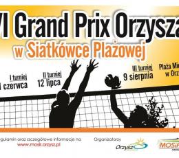 VI Grand Prix Orzysza w Siatkówce...