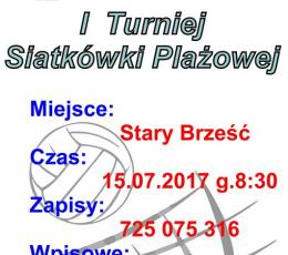 I Turniej Siatkówki Plażowej w Starym...