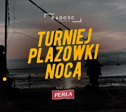 Nocny Turniej Plażówki w Radości
