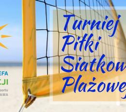 Turniej Piłki Siatkowej Plażowej