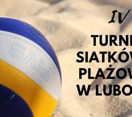 IV Turniej Siatkówki Plażowej w...