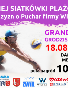 Turniej Siatkówki Plażowej Mężczyzn o Puchar Firmy Wiesta - Grand Prix Grodziska Maz. 2018