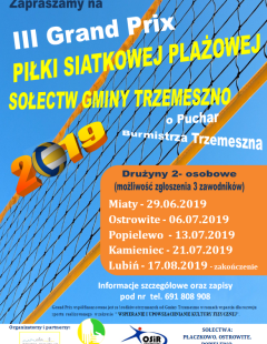 III Grand Prix Piłki Siatkowej Plażowej o Puchar Burmistrza Trzemeszna