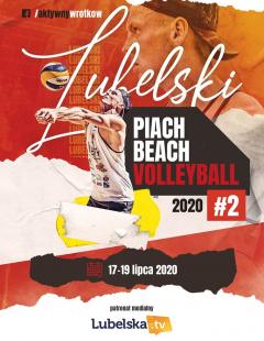 Lubelski Piach Beach Volleyball 2020 #2 - Turniej Mężczyzn