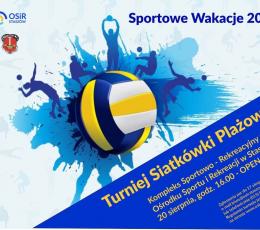 Wakacyjny Turniej Siatkówki Plażowej
