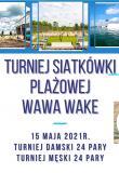 WAWA WAKE Open 2021 - I Turniej Mężczyzn i Kobiet