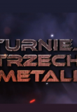 Turniej Trzech Metali - Turniej Srebra Mężczyzn